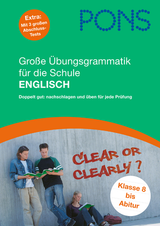 PONS Große Übungsgrammatik für die Schule Englisch