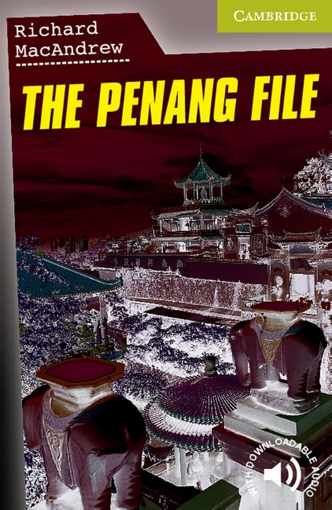 The Penang File! - Richard MacAndrew