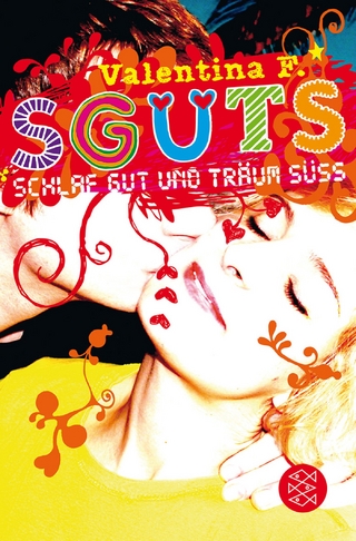 SGUTS – SCHLAF GUT UND TRÄUM SÜSS