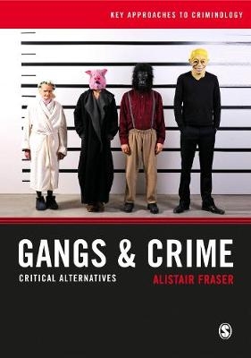Gangs & Crime -  Alistair Fraser