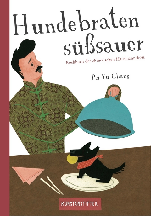 Hundebraten süßsauer - Pei-Yu Chang