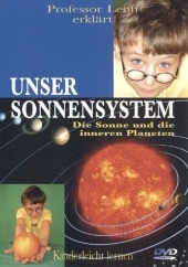 Prof. Leon erklärt: Unser Sonnensystem, 1 DVD. Tl.1