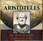 Aristoteles: Die menschlichen Gemeinschaften -  Aristoteles