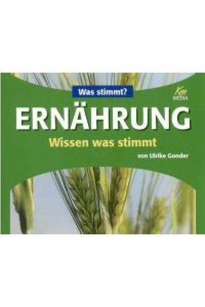 Was stimmt? ERN&Auml;HRUNG - Ulrike Gonder