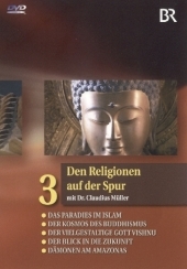 Den Religionen auf der Spur, 1 DVD. Tl.3 - 