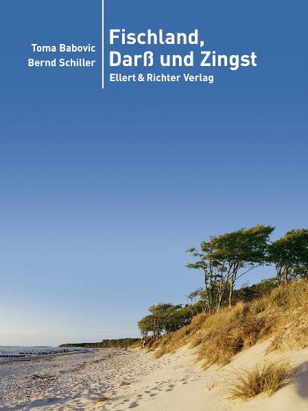 Fischland, Dar&szlig; und Zingst - Bernd Schiller