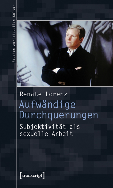 Aufw&auml;ndige Durchquerungen - Renate Lorenz