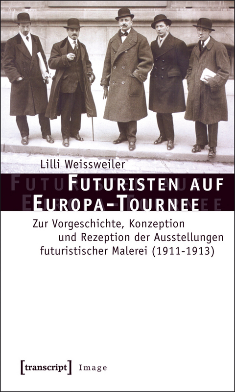 Futuristen auf Europa-Tournee - Lilli Weissweiler