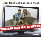 Vater unser gleich nach der Werbung