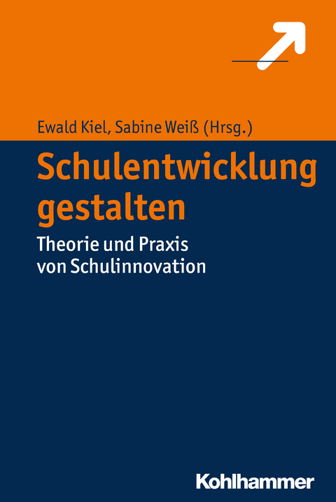 Schulentwicklung gestalten - 