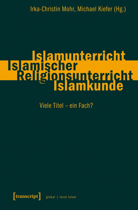 Islamunterricht &ndash; Islamischer Religionsunterricht &ndash; Islamkunde - 