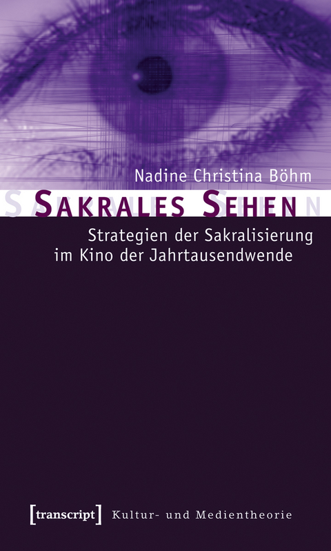 Sakrales Sehen - Nadine B&ouml;hm-Schnitker