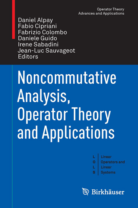 Noncommutative Analysis, Operator Theory and Applications - 