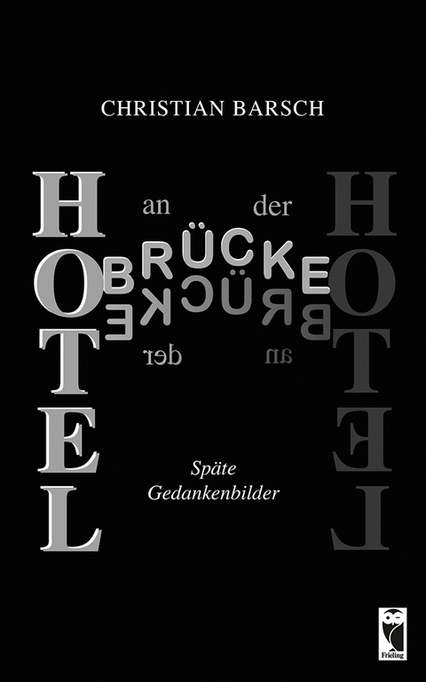 Hotel an der Br&uuml;cke - Christian Barsch