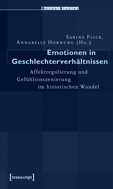 Emotionen in Geschlechterverh&auml;ltnissen - 