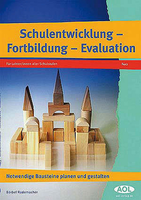Schulentwicklung - Fortbildung - Evaluation - B&auml;rbel Rademacher