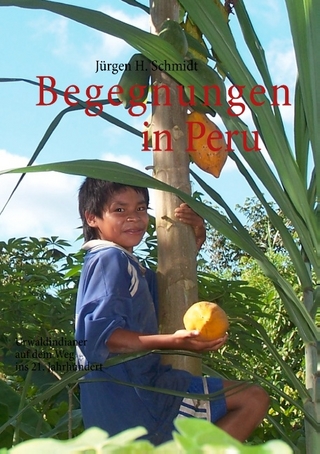 Begegnungen in Peru