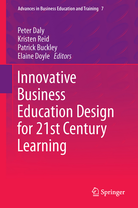 Innovative Business Education Design for 21st Century Learning - 