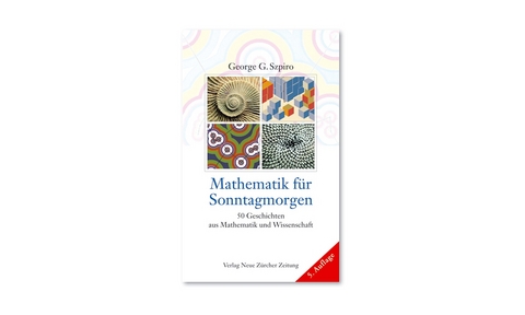 Mathematik f&uuml;r Sonntagmorgen - George G Szpiro