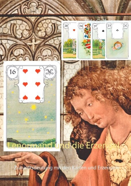Lenormand und die Erzengel - Udo Golfmann
