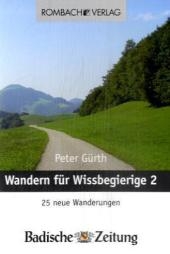 Wandern f&uuml;r Wissbegierige - Peter G&uuml;rth