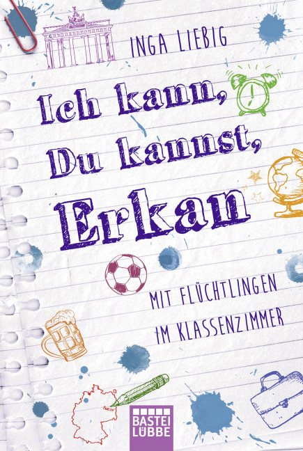 Ich kann, du kannst, Erkan - Inga Liebig