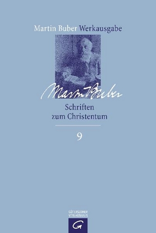 Martin Buber-Werkausgabe (MBW) / Schriften zum Christentum