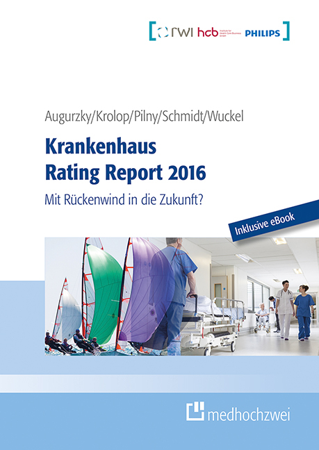 Krankenhaus Rating Report 2016 (Buch + eBook) - Boris Augurzky, Sebastian Krolop, Adam Pilny, Christoph M. Schmidt, Christiane Wuckel