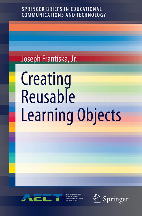 Creating Reusable Learning Objects - Jr. Frantiska  Ed.D.  Joseph