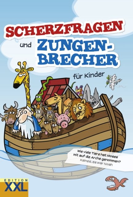Scherzfragen und Zungenbrecher f&uuml;r Kinder