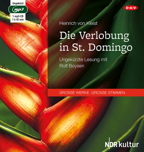 Die Verlobung in St. Domingo - Heinrich von Kleist