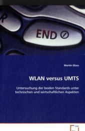 WLAN versus UMTS - Martin Glass