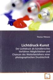Lichtdruck-Kunst - Thomas Tiltmann