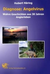 Diagnose: Angelvirus - Hubert H&auml;ring