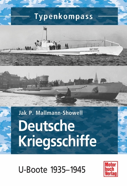 Deutsche Kriegsschiffe - Jak P. Mallmann-Showell