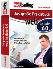 Das große Praxisbuch web to date 6