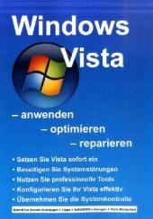 Windows Vista anwenden - optimieren - reparieren