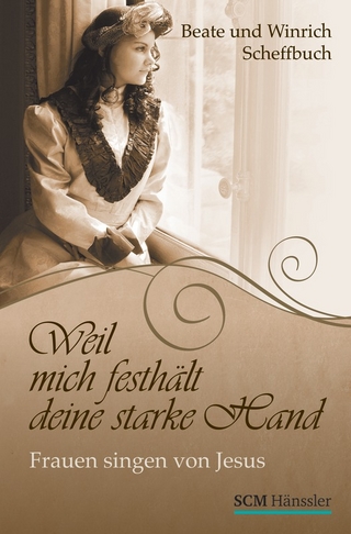 Weil mich festhält deine starke Hand