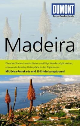 DuMont Reise-Taschenbuch Reisef&uuml;hrer Madeira