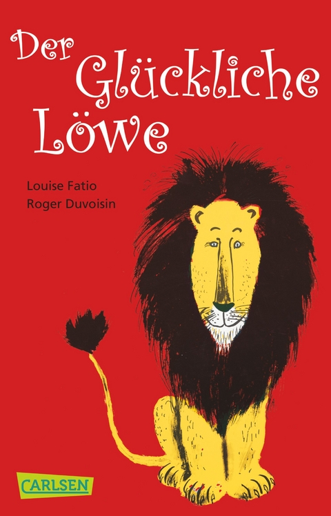 Der Gl&uuml;ckliche L&ouml;we - Louise Fatio