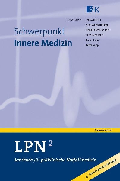 LPN - Lehrbuch f&uuml;r pr&auml;klinische Notfallmedizin in 6 B&auml;nden - 