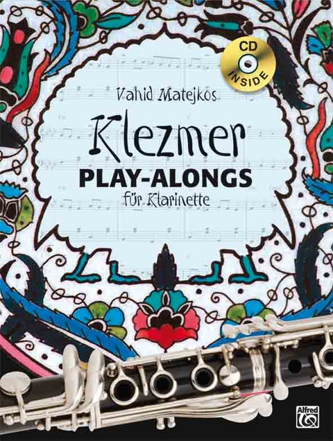 Klezmer Play-alongs / Vahid Matejkos Klezmer Play-alongs f&uuml;r Klarinette - Vahid Matejko