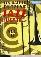 Ein halbes Dutzend Jazzduette, Posaune u. Tenorhorn, m. Audio-CD. Vol.2 - Heiko Raubach, Hans-J&ouml;rg Fischer