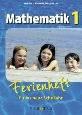 Mathematik 1. Schuljahr. Fit ins neue Schuljahr