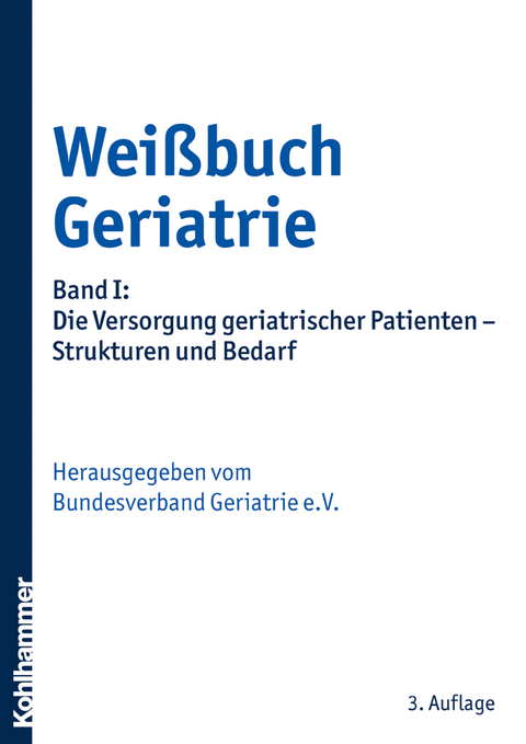 Wei&szlig;buch Geriatrie - 