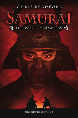 Samurai 1: Der Weg des K&auml;mpfers - Chris Bradford