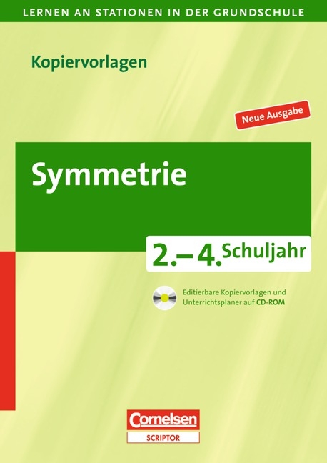 Lernen an Stationen in der Grundschule - Neue Ausgabe / 2.-4. Schuljahr - Symmetrie - Roland Bauer, Jutta Maurach, Alexandra Schwaighofer