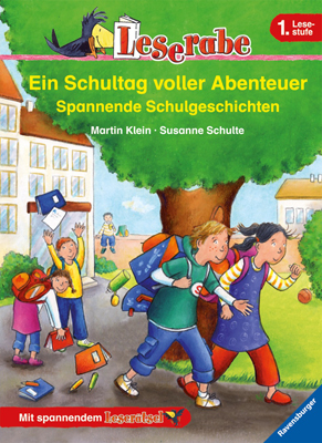 Ein Schultag voller Abenteuer - Martin Klein