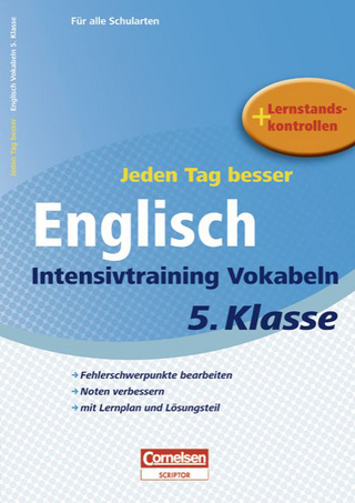 Jeden Tag besser - Englisch / 5. Schuljahr - Intensivtraining Vokabeln