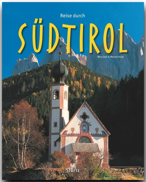 Reise durch S&uuml;dtirol - Marion Voigt